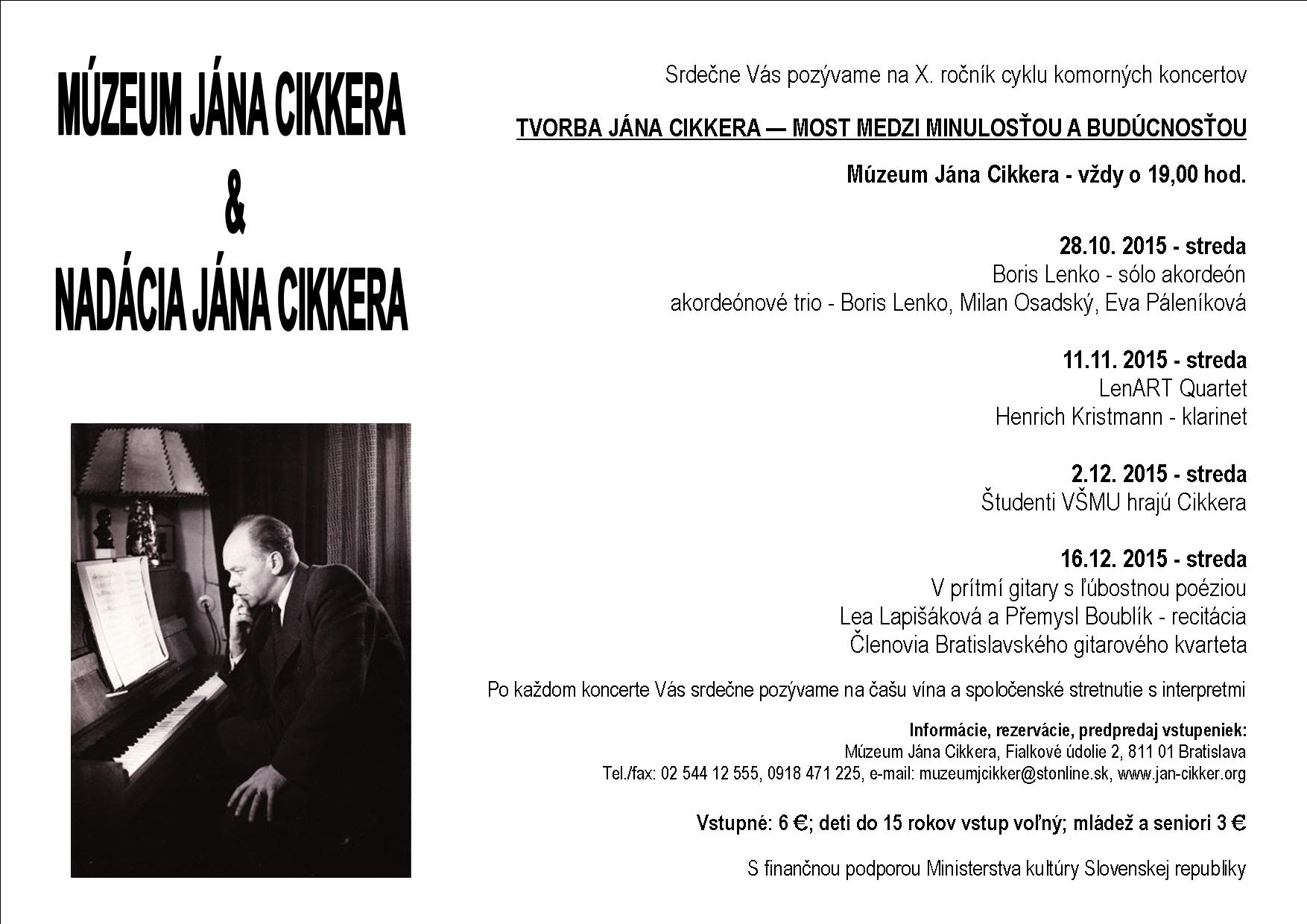 prvý koncert z jesenného cyklu koncertov v Múzeu Jána Cikkera